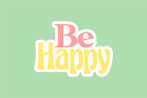 Back to School Typography Be Happy