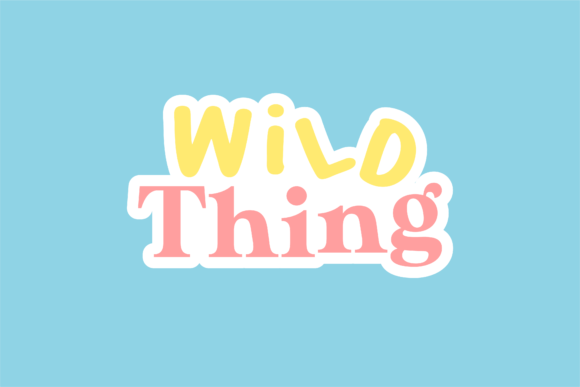 Back to School Typography Wild Thing