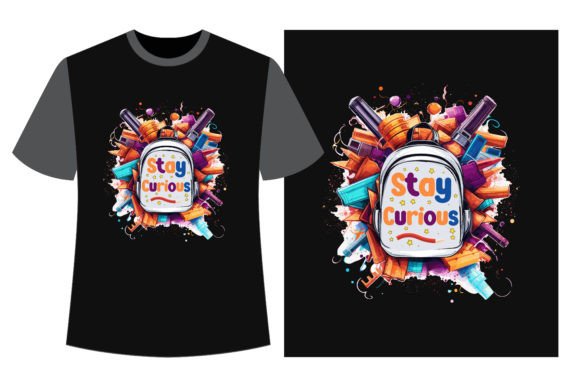 Stay Curious Back to School T-shirt